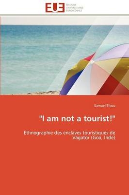 "i Am Not a Tourist!" -  Tikou-S