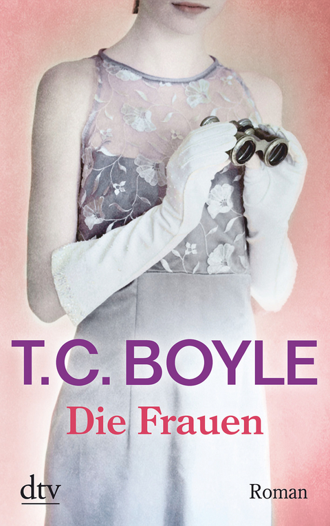 Die Frauen - T. C. Boyle