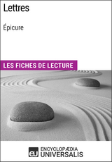 Lettres d'Épicure -  Encyclopaedia Universalis