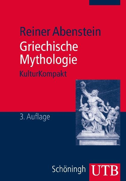 Griechische Mythologie - Reiner Abenstein