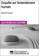 Enquete sur l'entendement humain de David Hume -  Encyclopaedia Universalis