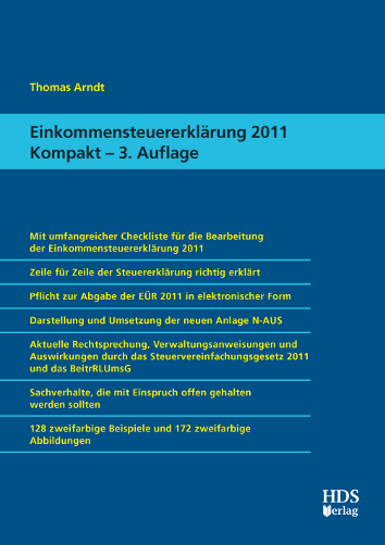 Einkommensteuererklärung 2011 Kompakt, 3. Auflage - Thomas Arndt