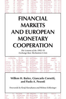 Financial Markets and European Monetary Cooperation - Willem H. Buiter, Giancarlo Corsetti, Paolo A. Pesenti