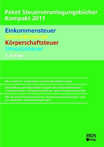 Paket Steuerveranlagungsbücher Kompakt 2011, 3. Auflage - Hubert Stegmüller, Wolfgang Horn, Markus Kurz, Uwe Perbey, Ellen Schmid, Thomas Arndt