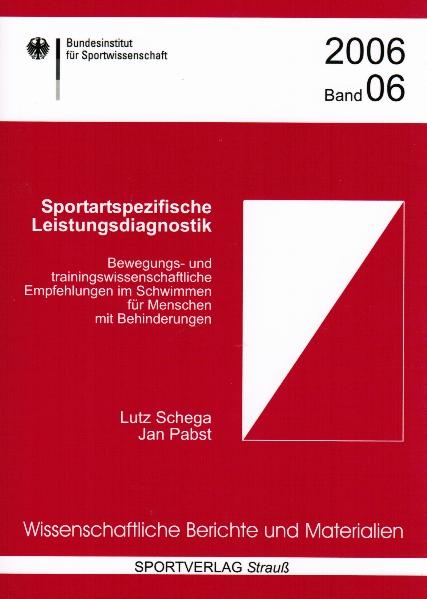 Sportartspezifische Leistungsdiagnostik - Lutz Schega, Jan Pabst