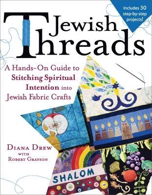 Jewish Threads - Diana Drew, Robert Grayson