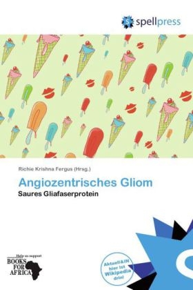 Angiozentrisches Gliom - 