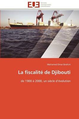 La Fiscalit� de Djibouti -  Ibrahim-M