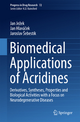 Biomedical Applications of Acridines - Jan Ježek, Jan Hlaváček, Jaroslav Šebestík