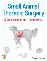 Small Animal Thoracic Surgery -  Eric Monnet,  E. Christopher Orton