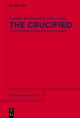The Crucified -  Kamila Baraniecka-Olszewska