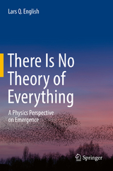 There Is No Theory of Everything - Lars Q. English