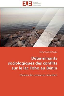 Déterminants sociologiques des conflits sur le lac toho au bénin -  Togbe-C