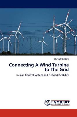 Connecting A Wind Turbine to The Grid - Chima Mbilitem