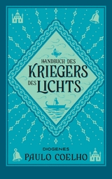 Handbuch des Kriegers des Lichts - Paulo Coelho