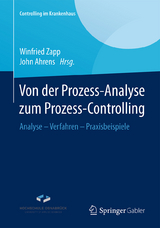 Von der Prozess-Analyse zum Prozess-Controlling - 