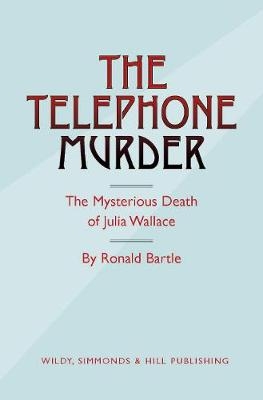 The Telephone Murder - Ronald Bartle