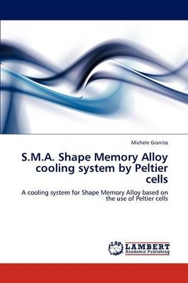 S.M.A. Shape Memory Alloy cooling system by Peltier cells - Michele Granito