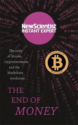 The End of Money -  New Scientist
