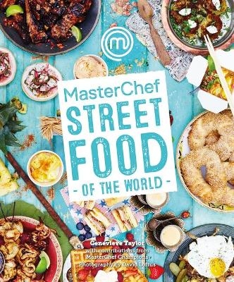 MasterChef: Street Food of the World - Genevieve Taylor
