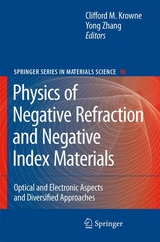 Physics of Negative Refraction and Negative Index Materials - 