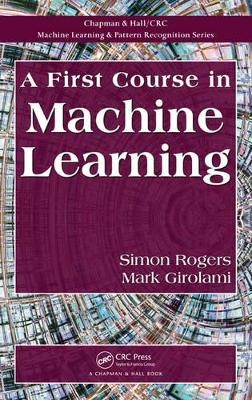 A First Course in Machine Learning - Mark Girolami