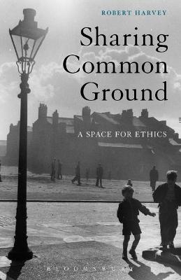 Sharing Common Ground - Prof Robert Harvey