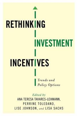 Rethinking Investment Incentives - 