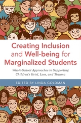 Creating Inclusion and Well-being for Marginalized Students - 