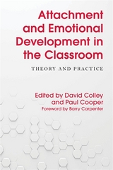 Attachment and Emotional Development in the Classroom - 