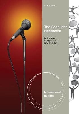 The Speaker's Handbook, International Edition - David Bodary, Douglas Stuart, Jo Sprague