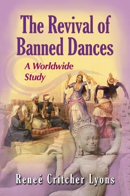 The Revival of Banned Dances - Reneé Critcher Lyons