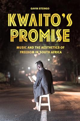 Kwaito's Promise - Gavin Steingo