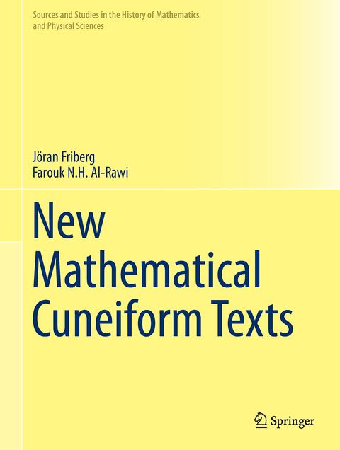 New Mathematical Cuneiform Texts - Jöran Friberg, Farouk N.H. Al-Rawi