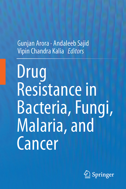 Drug Resistance in Bacteria, Fungi, Malaria, and Cancer - 