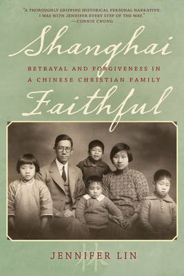 Shanghai Faithful - Jennifer Lin