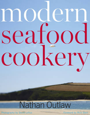 Nathan Outlaw's British Seafood - Nathan Outlaw