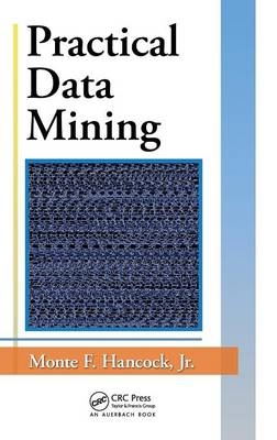 Practical Data Mining - Jr. Hancock