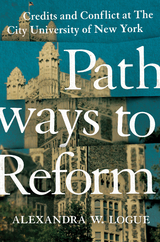 Pathways to Reform - Alexandra W. Logue