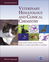 Veterinary Hematology and Clinical Chemistry - 