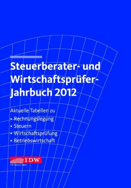 Steuerberater- und Wirtschaftsprüfer-Jahrbuch 2012