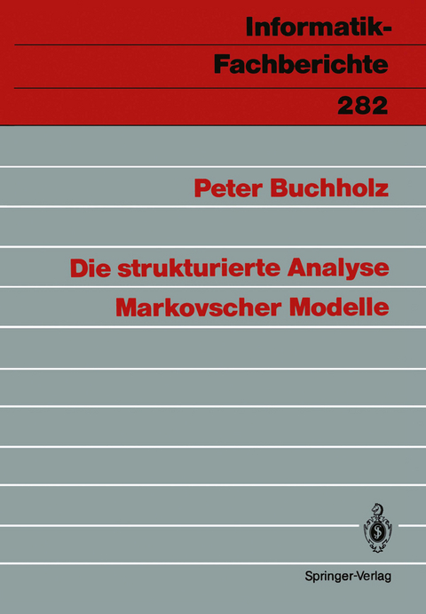 Die strukturierte Analyse Markovscher Modelle - Peter Buchholz