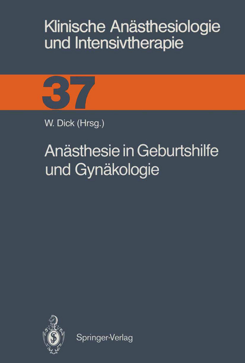 Anästhesie in Geburtshilfe und Gynäkologie - 