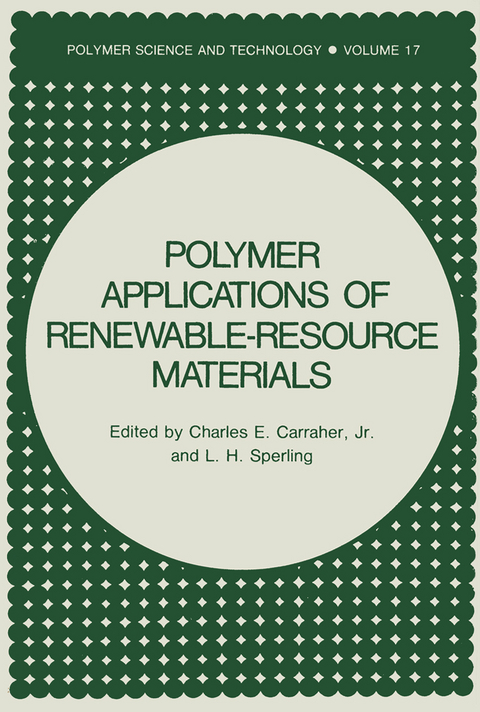 Polymer Applications of Renewable-Resource Materials - Charles E. Carraher Jr., L.H. Sperling