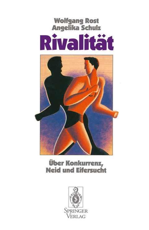 Rivalität - Wolfgang Rost, Angelika Schulz