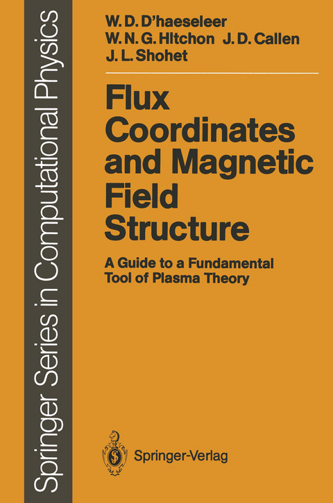 Flux Coordinates and Magnetic Field Structure - William D. D'Haeseleer, William N.G. Hitchon, James D. Callen, J. Leon Shohet