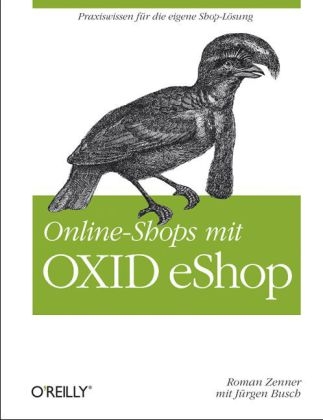 Online-Shops mit OXID eShop - Roman Zenner, Jürgen Busch