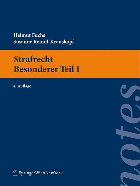 Strafrecht. Besonderer Teil I - Helmut Fuchs, Susanne Reindl-Krauskopf