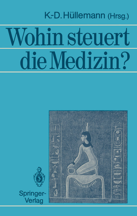 Wohin steuert die Medizin? - 