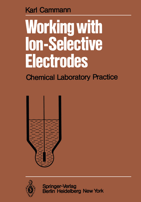 Working with Ion-Selective Electrodes - K. Cammann